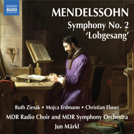 Jun Märkl: Mendelssohn: Symphony No. 2, "Lobgesang" - CD