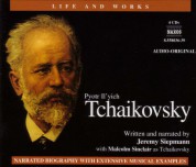 Life and Works: Tchaikovsky - CD