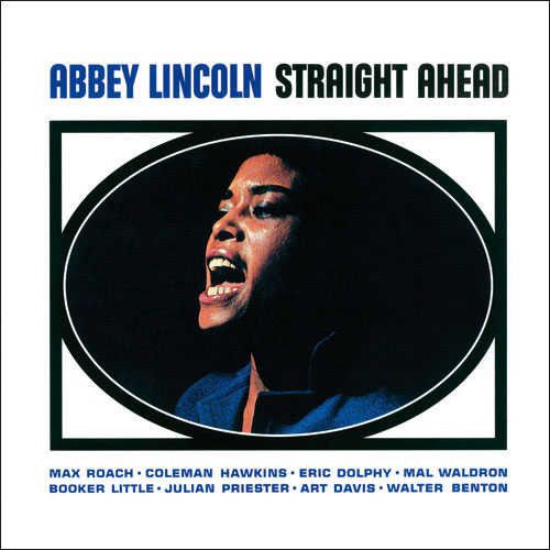Abbey Lincoln - Straight Ahead
