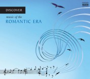 Çeşitli Sanatçılar: Discover Music of the Romantic Era - CD