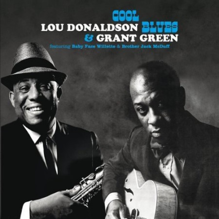 Lou Donaldson: Grant Green - Cool Blues - CD
