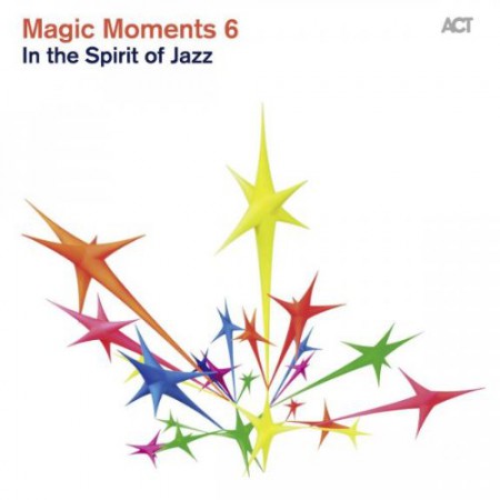 Çeşitli Sanatçılar: Magic Moments 6 "In The Spirit of Jazz" - CD