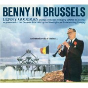 Benny Goodman: Benny In Brussels - CD