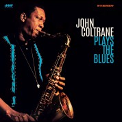 John Coltrane: Plays The Blues + 2 Bonus Tracks - Plak