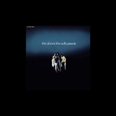 The Doors: The Soft Parade (45rpm, 200g-edition) - Plak