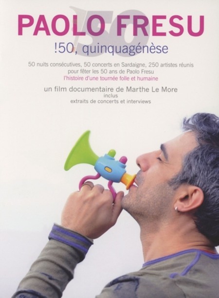 Paolo Fresu: 50, Quinquagenese - DVD