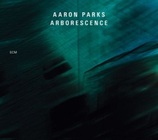 Aaron Parks: Arborescence - CD
