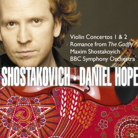 Daniel Hope, Maxim Schostakowitsch, BBC Symphony Orchestra: Shostakovich: Violin Concerto No. 1 & 2 - CD