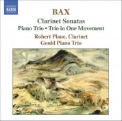 Bax: Clarinet Sonatas / Piano Trio / Trio in One Movement - CD