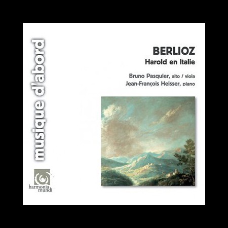Bruno Pasquier, Jean-François Heisser: Berlioz: Harold en Italie - CD