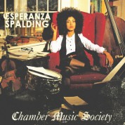 Esperanza Spalding: Chamber Music Society - Plak