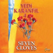 Çeşitli Sanatçılar: Yedi Karanfil 4 - CD