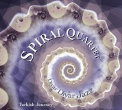 Philippe Poussard, Spiral Quartet: Diyar Diyar Jazz- Turkish Journey - CD