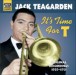 Teagarden, Jack: It's Time for T (1929-1953) - CD