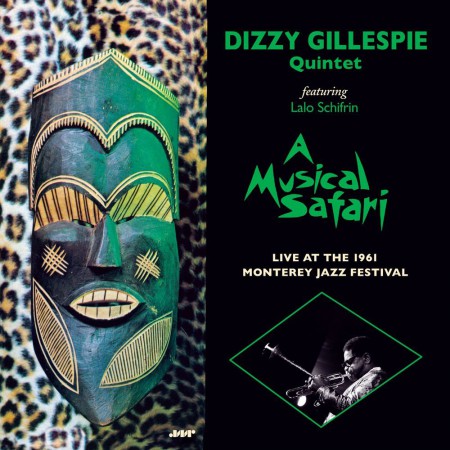 Dizzy Gillespie: A Musical Safari Live At Monterey - Plak
