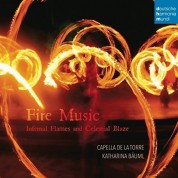 Katharina Bauml, Capella De La Torre: Fire Music - CD