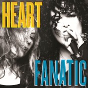 Heart: Fanatic - Plak