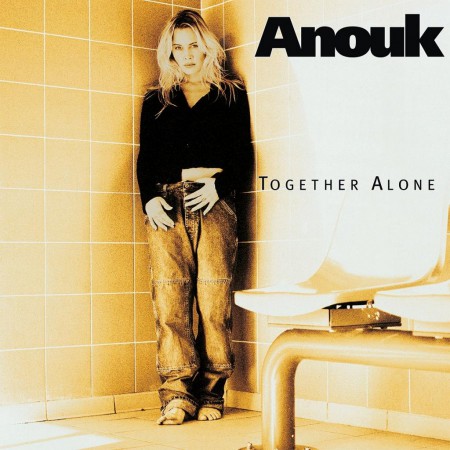 Anouk: Together Alone - Plak