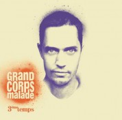 Grand Corps Malade: 3ème Temps - CD