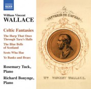 Richard Bonynge, Rosemary Tuck: Wallace: Celtic Fantasies - CD