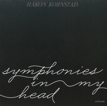 Håkon Kornstad: Symphonies in My Head - CD