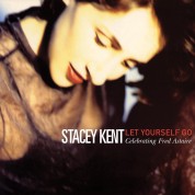 Stacey Kent: Let Yourself Go - CD