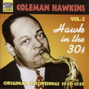 Hawkins, Coleman: Hawk In the 30S (1933-1939) - CD
