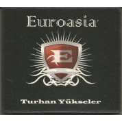 Turhan Yükseler: Euroasia - CD