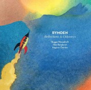Rymden, Bugge Wesseltoft, Magnus Öström, Dan Berglund: Reflections & Odysseys - CD