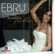 Ebru Cündübeyoğlu: Sevdiğim Şarkılar - CD