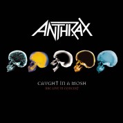 Anthrax: Caught In A Mosh Bbc Live İn Concert - CD