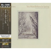 Bill Evans: You Must Believe In Spring - SACD (Single Layer)
