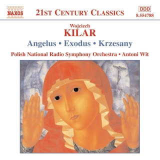 Kilar: Angelus / Exodus / Krzesany - CD