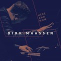 Dirk Maassen: Here and Now - CD