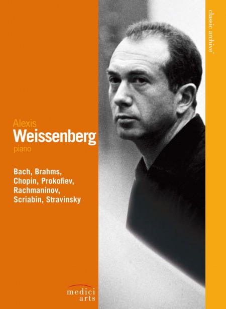 Alexis Weissenberg: Stravinsky, Prokofiev, Scriabin, Rachmaninov, Chopin, Bach, Brahms - DVD
