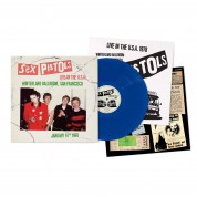Sex Pistols: Live In The U.S.A. 1978: San Francisco 14th January, Winterland Ballroom (Blue Vinyl) - Plak