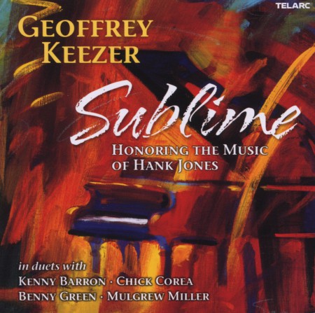 Geoff Keezer: Sublime: Honoring The Music of Hank Jones - CD