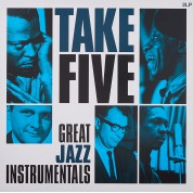 Çeşitli Sanatçılar: Take Five-Great Jazz Instrumentals - Plak