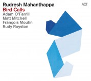 Rudresh Mahanthappa: Bird Calls - CD