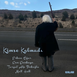 Erkan Oğur: Kimse Kalmadı - CD