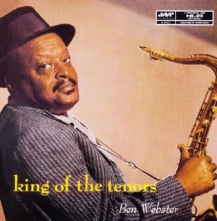 Ben Webster: King Of The Tenors - Plak