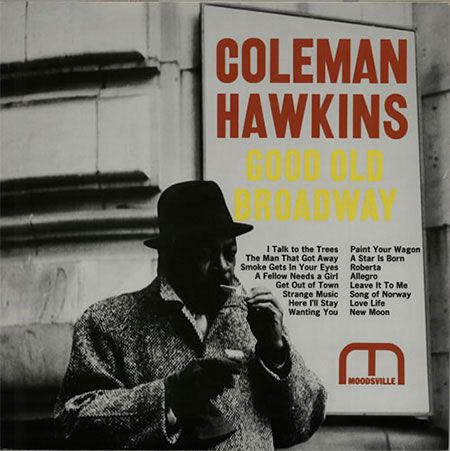 Coleman Hawkins - Good Old Broadway (45rpm-edition)