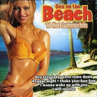 Çeşitli Sanatçılar: Sex on the Beach - 16 Hot Summerhits - CD