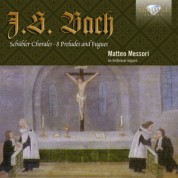 Matteo Messori: J.S. Bach: Schübler Chorales, Preludes and Fugues - CD