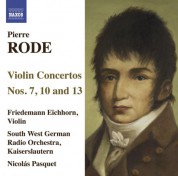Friedemann Eichhorn: Rode, P.: Violin Concertos Nos. 7, 10, 13 - CD