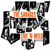 The Savages: Live'n Wild - Plak