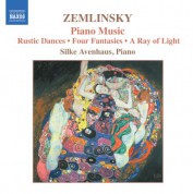 Zemlinsky: Rustic Dances, Op. 1 /  Four Fantasies, Op. 9 / A Ray of Light - CD
