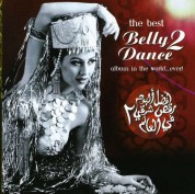 Çeşitli Sanatçılar: The Best Belly Dance Album in the World Ever 2 - CD