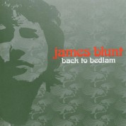 James Blunt: Back To Bedlam - The Bedlam Sessions - CD