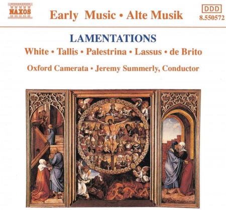 Oxford Camerata, Jeremy Summerly: Lamentations (White, Tallis, Palestrina, Lassus, de Brito) - CD